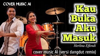 Download lagu KAU BUKA AKU MASUK_HERLINA EFFENDY mp3
