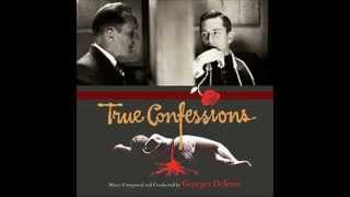 True Confessions - End Titles (Georges Delerue)