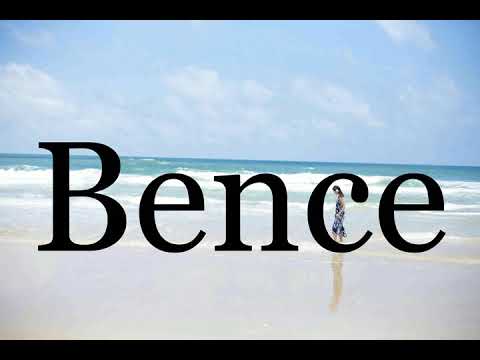 How To Pronounce Bence🌈🌈🌈🌈🌈🌈Pronunciation Of Bence