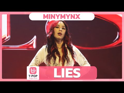 LIES - MINYMYNX | EP.47 | T-POP STAGE SHOW