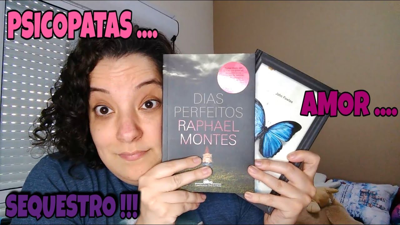 DIAS PERFEITOS + O COLECIONADOR