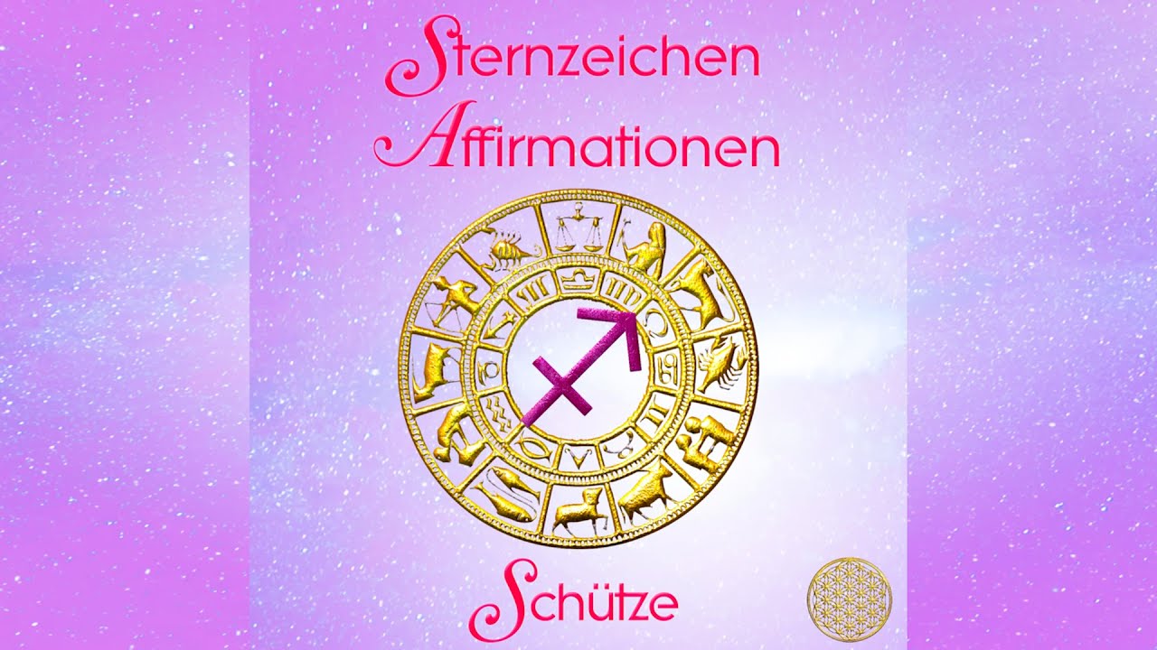 Schütze Sternzeichen Affirmationen