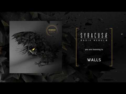 SYRACUSAE [Æ] - Walls