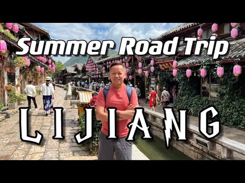 Viagem de verão à cidade velha de Lijiang 2023 | Série de aventuras de Yunnan | Episódio 2