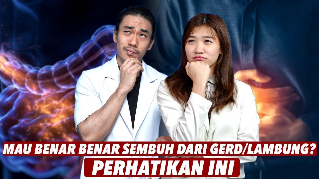 Sakit Lambung? Gerd? Efek ke Tenggorokan? Coba Perhatikan video ini