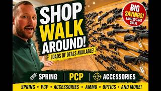 HUGE Airgun Deals! 🔥 Springers, PCPs & Accessories - Shop Walk Around