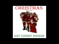 Yes! More Ray Conniff - Christmas with the Ray Conniff Singers (AudioSonic Music) [Full Album]