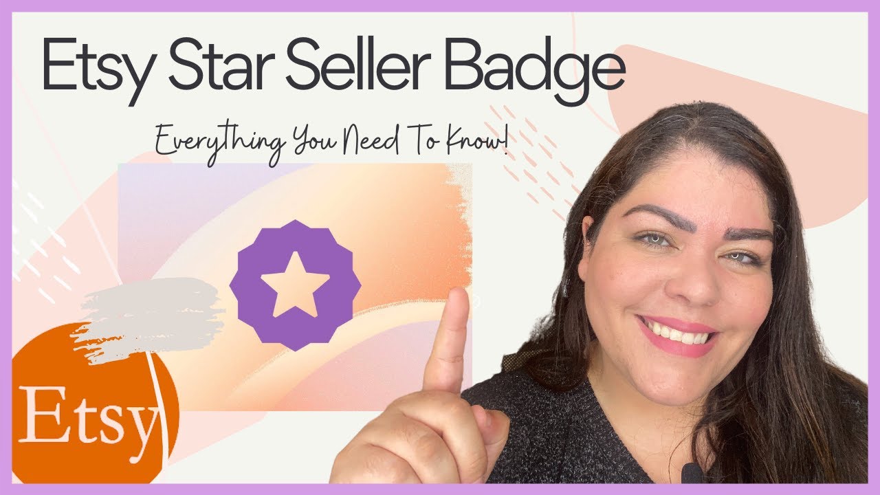 Etsy Star Seller Badge EVERYTHING You Need To Know! | How To Sell On Etsy | Etsy Seller Star Program