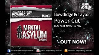 Bowdidge & Taylor - Power Cut (Indecent Noise Remix) [MA 002] OUT NOW!