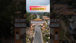 Download lagu Gapura Selamat Datang di Lampung Utara #drone #dronevideo #lampungutara mp3