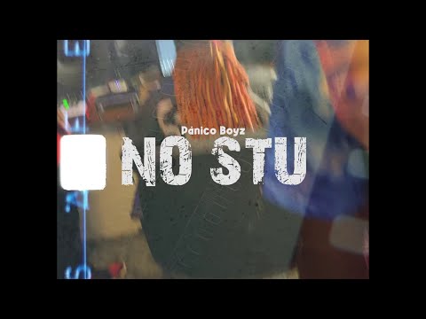 Panico Boyz - No Stu (Video Oficial) by AJP PROD