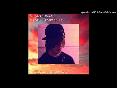 YungJZAisDead - Vallejo (freestyle) (Prod. Fanon x Nist x YungJZA)