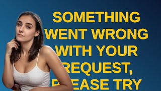 Download the video "Magento: something went wrong with your request, please try again late Magento 2.4.5?"