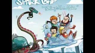 Spark Gap - Move That Carefully or the Universe Will Implode, You Motherfucker!!!