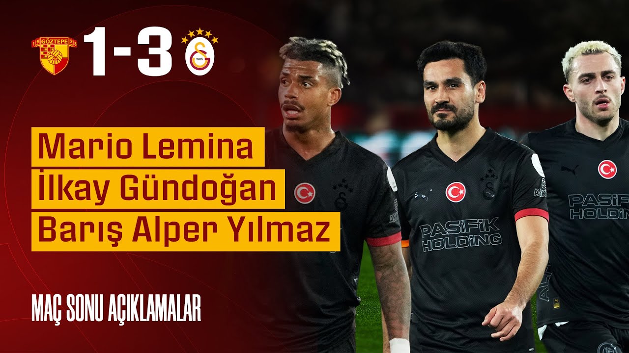 🎙️ Futbolcularımızdan Mario Lemina, İlkay Gündoğan ve Barış Alper Yılmaz’ın açıklamaları #GÖZvGS 