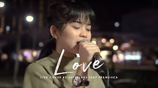 L.O.V.E. - Frank Sinatra (Fransisca Live Cover)