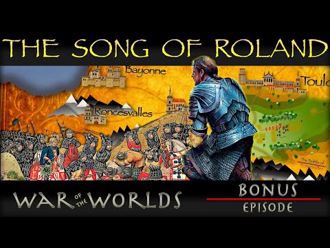 The Song of Roland - Epic Poetry  WOTW  BONUS E1