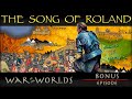 The Song of Roland - Epic Poetry  WOTW  BONUS E1