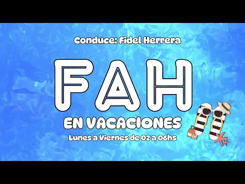 FAH EN VACACIONES | RADIO-TV VALLE VIEJO EN VIVO  7-01-26