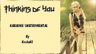 Ke$ha - Thinking Of You Karaoke / Instrumental with lyrics on screen