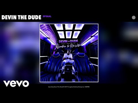 Devin The Dude - Spinal (Audio)