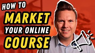 How To Market Your Online Course (Without using ads)