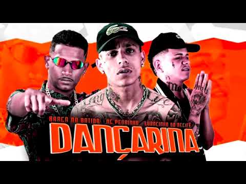 BARCA NA BATIDA MC PEDRINHO LUANZINHO DO RECIFE - DANÇARINA #bregãfunk #funk