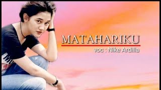 Download lagu MATAHARIKU (Lyric)  ||  NIKE ARDILLA mp3