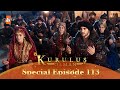 Kurulus Osman Urdu | Special Episode for Fans 113