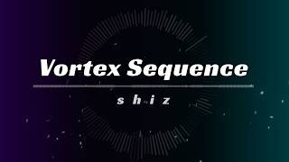Vortex Sequence