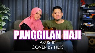 Download lagu PANGGILAN HAJI (AKUSTIK) COVER BY NDIS mp3