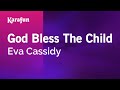 God Bless The Child - Eva Cassidy | Karaoke Version | KaraFun