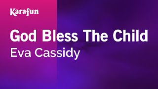 Karaoke God Bless The Child - Eva Cassidy *