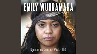 Ngerraberrakernama (Wake Up)