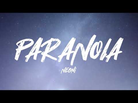Neoni - PARANOIA (Lyrics)