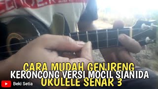 Download lagu TUTORIAL BELAJAR CARA GENJRENG UKULELE SENAR 3 KERONCONG BY Beki Setia|Versi Mocil Sianida mp3