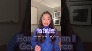 How fast can you get a divorce?