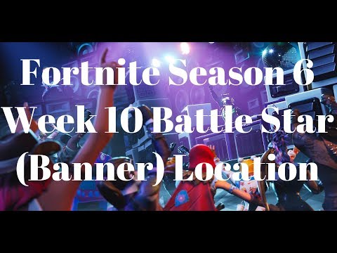 Fortnite Season 6 Week 10 Battle Star Location