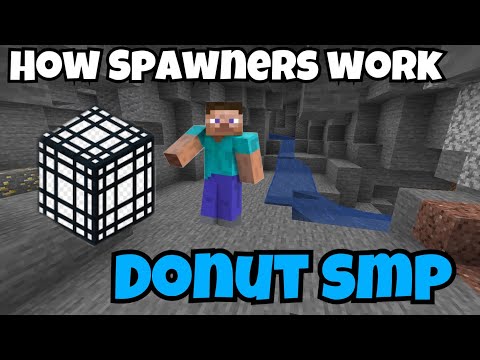 How Spawners Work - Donut SMP (updated)
