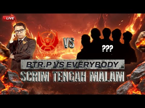 SCRIM TENGAH MALAM BTRPalembang vs ONIC PH FULL TEAM!! - #MLBBIDCreator