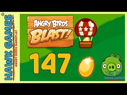 Angry Birds Blast 💥 Level 147 - 3 Stars Walkthrough, No Boosters