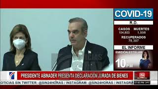 Presidente Abinader declara bienes