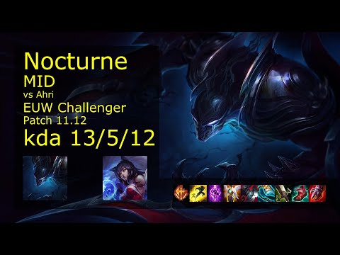 Nocturne Mid vs Ahri - EUW Challenger 13/5/12 Patch 11.12 Gameplay