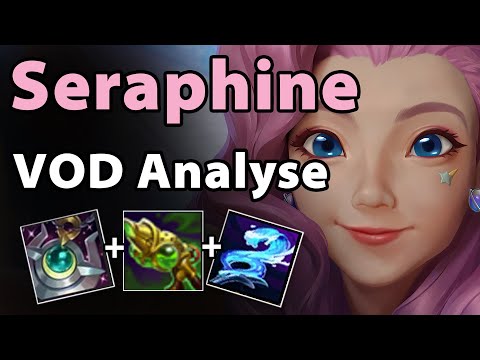 Seraphine Profi Guide auf Deutsch - Teil 2 Gameplay Analyse
