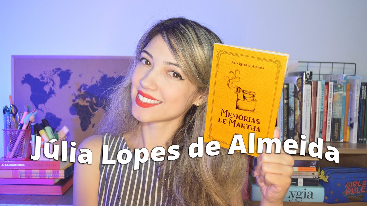 Memórias de Martha, de Júlia Lopes de Almeida