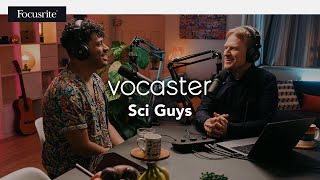 YouTube Video - Tell The World - Sci Guys // Focusrite Vocaster