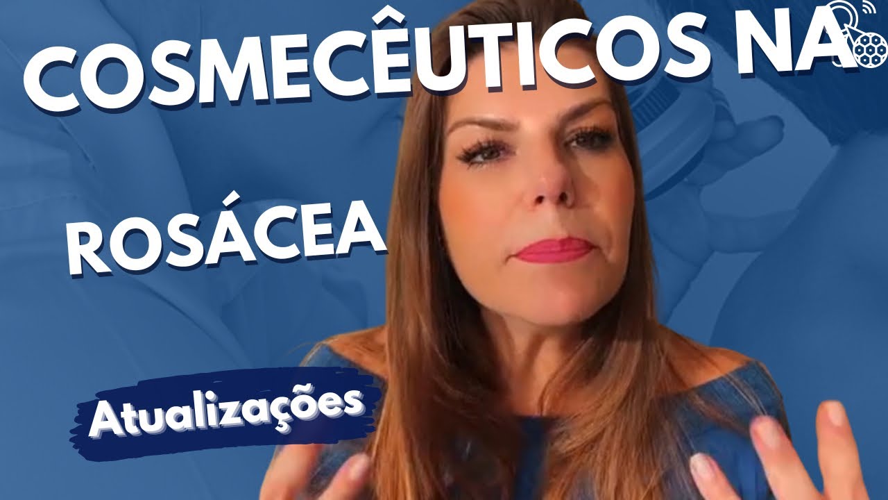 O que há de novo e o “velho” que funciona na ROSÁCEA