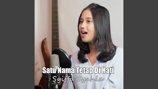Download lagu Satu Nama Tetap Dihati mp3