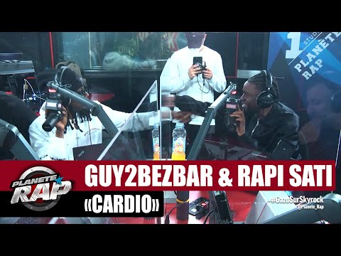 [Exclu] Guy2bezbar "Cardio" ft Rapi Sati #PlanèteRap