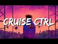 Zai & yvngxchris - cruise ctrl (Lyrics)